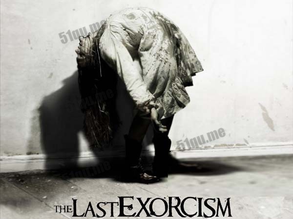 最后的驱魔人（last exorcism ）